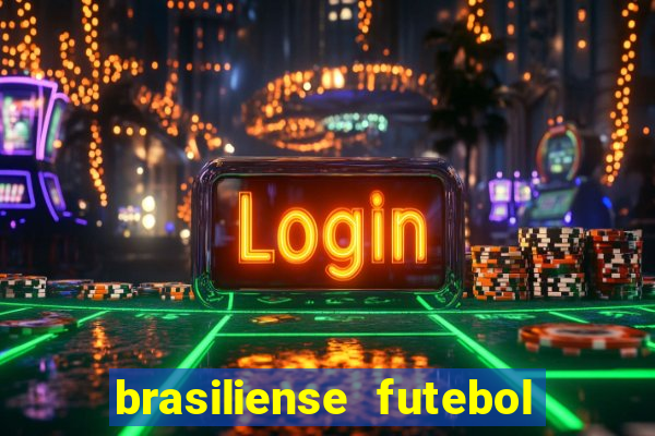 brasiliense futebol clube maior de 18